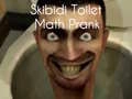 Permainan Prank Matematika Toilet Skibidi secara online