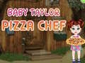 Permainan Bayi Taylor Koki Pizza secara online Permainan Bayi Taylor Koki Pizza secara online