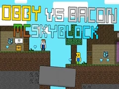 Permainan Obby vs Bacon: MCSkyblock secara online