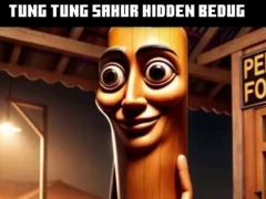 Permainan Tung Tung Sahur Bedug Tersembunyi secara online