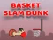 Permainan Slam Dunk Basket secara online