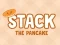Permainan Tumpuk Pancake secara online