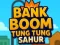 Permainan Bank Boom Tung Tung Sahur secara online