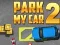 Permainan Parkir Mobil Saya 2 secara online