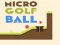 Permainan Bola Golf Mikro secara online