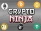 Permainan Ninja Kripto secara online