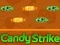 Permainan Candy Strike secara online Permainan Candy Strike secara online