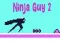 Permainan Ninja Guy 2 secara online
