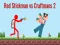 Permainan Stickman Merah vs Pengrajin 2 secara online Permainan Stickman Merah vs Pengrajin 2 secara online