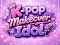 Permainan K-pop Makeover Idol secara online