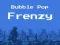 Permainan Bubble Pop Frenzy secara online
