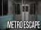 Permainan Metro Escape secara online