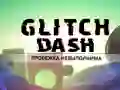 Permainan Glitch Dash secara online Permainan Glitch Dash secara online