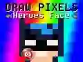 Permainan Gambarlah Wajah Pahlawan Pixel secara online Permainan Gambarlah Wajah Pahlawan Pixel secara online