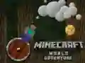 Permainan Petualangan Dunia Minecraft secara online Permainan Petualangan Dunia Minecraft secara online