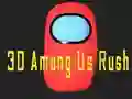 Permainan 3D Di Antara Kita Rush secara online Permainan 3D Di Antara Kita Rush secara online