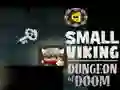 Permainan Ruang Penjara Viking Kecil dari Kebinasaan secara online Permainan Ruang Penjara Viking Kecil dari Kebinasaan secara online