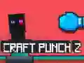 Permainan Craft Punch 2 secara online Permainan Craft Punch 2 secara online