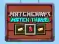 Permainan Matchcraft Tiga dalam Barisan secara online Permainan Matchcraft Tiga dalam Barisan secara online