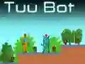 Permainan Tuu Bot secara online Permainan Tuu Bot secara online