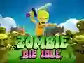Permainan Zombie Mati Idle secara online Permainan Zombie Mati Idle secara online