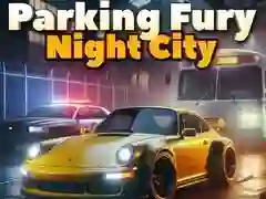 Permainan Kemarahan Parkir 3D: Kota Malam secara online Permainan Kemarahan Parkir 3D: Kota Malam secara online
