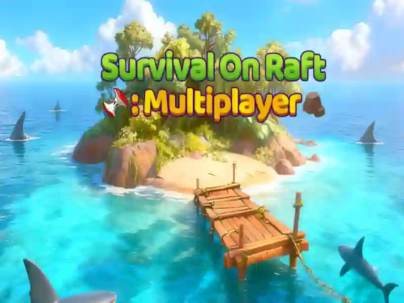 Permainan Bertahan Hidup Di Rakit Multiplayer secara online