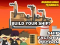 Permainan Tycoon Pabrik Kapal secara online