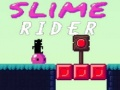 Permainan Pengendara Slime secara online