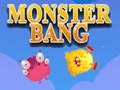 Permainan Monster Bang secara online