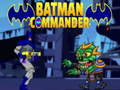 Permainan Batman Komandan secara online