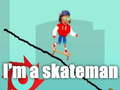 Permainan Saya seorang skater secara online