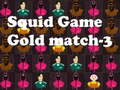 Permainan Permainan cumi-cumi Emas match-3 secara online