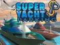 Permainan Parkir Super Yacht secara online