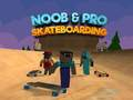 Permainan Skateboarding Noob & Pro secara online