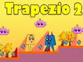 Permainan Trapesium 2 secara online