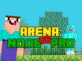 Permainan Arena: Noob vs Pro secara online