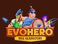 Permainan EvoHero: Gladiator Menganggur secara online