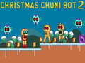 Permainan Christmas Chuni Bot 2 secara online