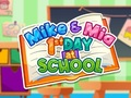 Permainan Mike dan Mia: Hari Pertama di Sekolah secara online