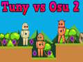 Permainan Tuny vs Osu 2 secara online