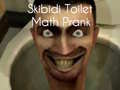 Permainan Prank Matematika Toilet Skibidi secara online