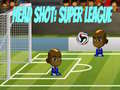 Permainan Tembakan Kepala: Liga Super secara online