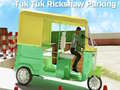 Permainan Parkir Tuk Tuk Rikshaw secara online