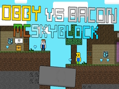 Permainan Obby vs Bacon: MCSkyblock secara online