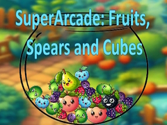 Permainan SuperArcade: Buah, Tombak, dan Kubus secara online